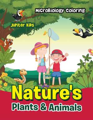 Nature's Plants & Animals de Jupiter Kids