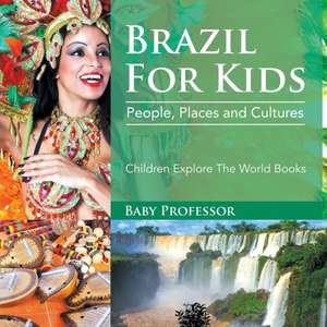 Brazil For Kids de Baby