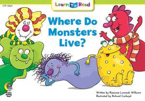 Where Do Monsters Live? de Rozanne Williams