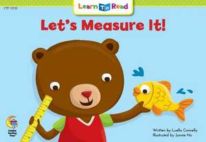 Let's Measure It de Luella Connelly