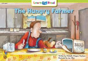 The Hungry Farmer de Michelle Wagner Nechaev