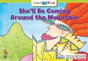 She'll Be Coming Around the Mountain de Luella Connelly