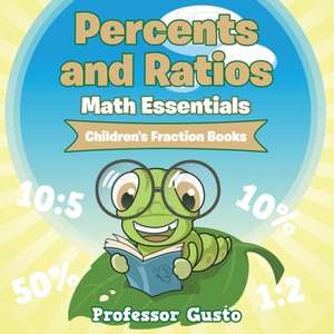 Percents and Ratios Math Essentials de Gusto