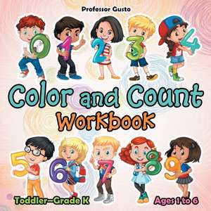 Color and Count Workbook | Toddler-Grade K - Ages 1 to 6 de Gusto