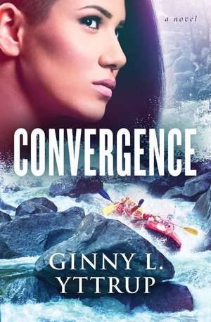 Convergence de Ginny L. Yttrup