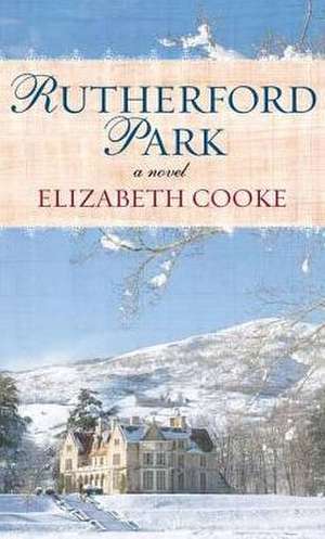 Rutherford Park de Elizabeth Cooke