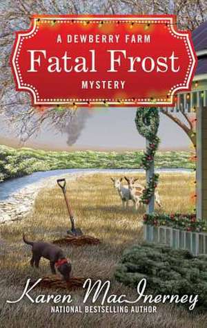 Fatal Frost de Karen Macinerney