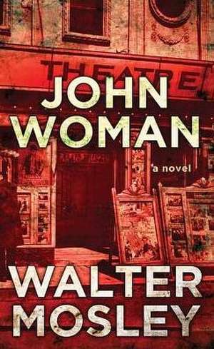 John Woman de Walter Mosley