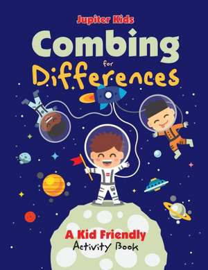 Combing for Differences de Jupiter Kids