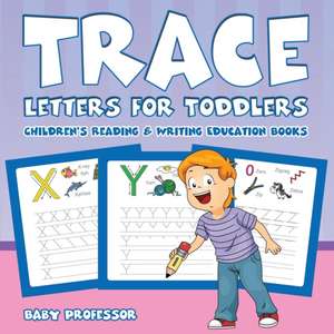 Trace Letters for Toddlers de Baby