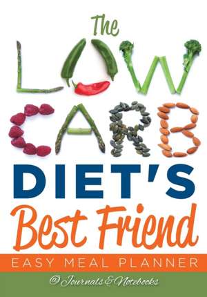 The Low Carb Diet's Best Friend de Journals and Notebooks