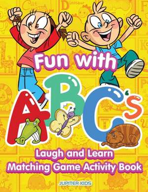 Fun with ABCs de Jupiter Kids