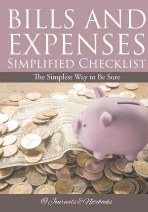 Bills and Expenses Simplified Checklist de @Journals Notebooks