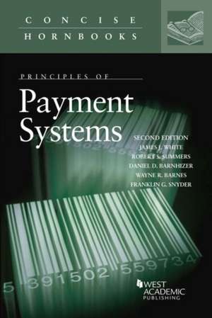 Principles of Payment Systems de Daniel D. Barnhizer