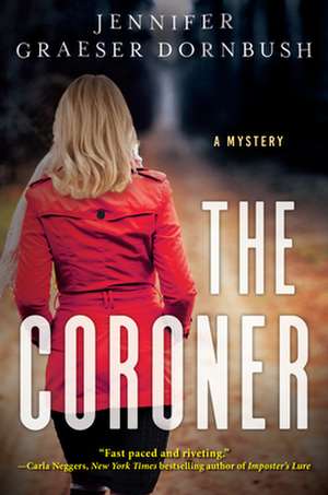 The Coroner: A Coroner's Daughter Mystery de Jennifer Dornbush