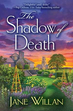 The Shadow of Death: A Sister Agatha and Father Selwyn Mystery de Jane Willan