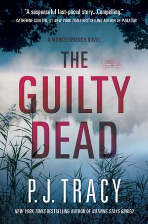 Tracy, P: Guilty Dead