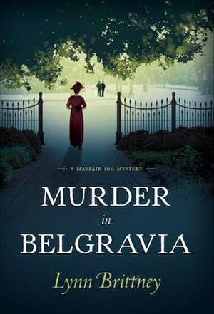 Murder in Belgravia de Lynn Brittney