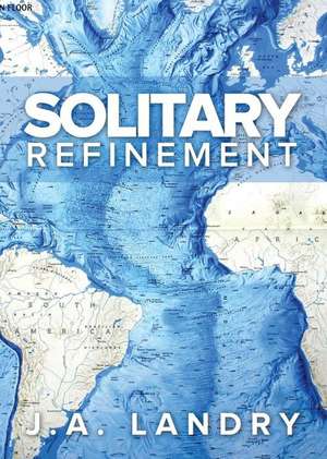 Solitary Refinement de J. A. Landry