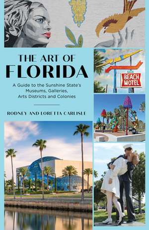 Art of Florida de Loretta Carlisle