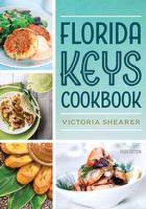 Florida Keys Cookbook de Victoria Shearer