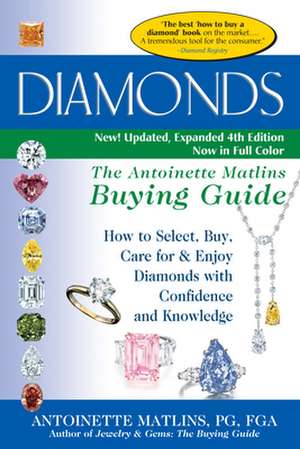 Diamonds (4th Edition) de PG FGA Antoinette Matlins