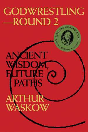 Godwrestling Round 2 de Arthur Waskow