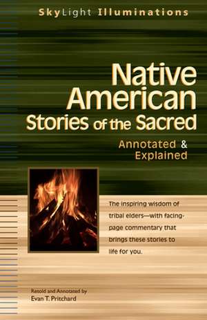 Native American Stories of the Sacred de Evan T. Prtichard