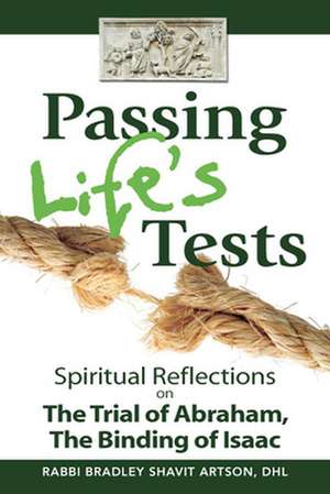 Passing Life's Tests de Bradley Shavit Artson