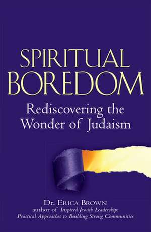 Spiritual Boredom de Erica Brown