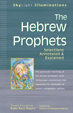 The Hebrew Prophets: Selections Annotated & Explained