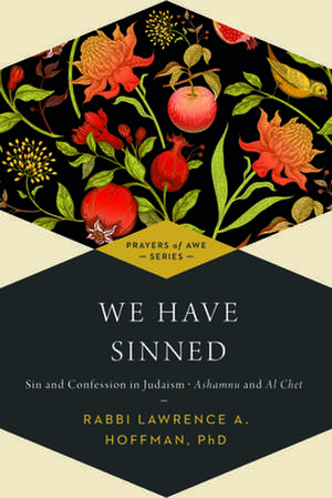 We Have Sinned de Lawrence A. Hoffman