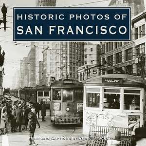 Historic Photos of San Francisco