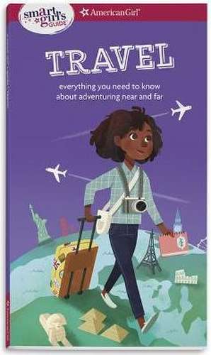 A Smart Girl's Guide: Travel de Aubre Andrus