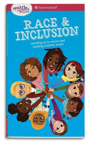 A Smart Girl's Guide: Race and Inclusion de Deanna Singh