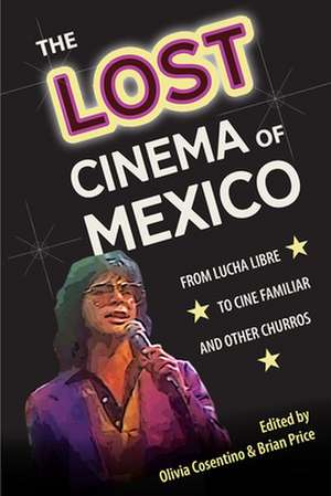 LOST CINEMA OF MEXICO