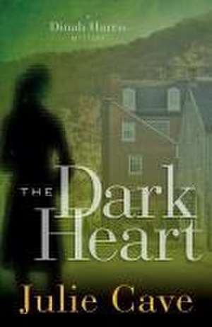 The Dark Heart de Julie Cave