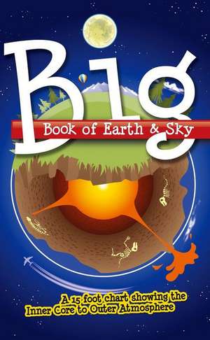 Big Book of Earth & Sky de Bodie Hodge