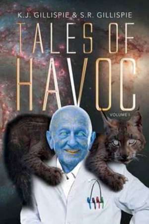 Tales of Havoc de K. J. Gillispie