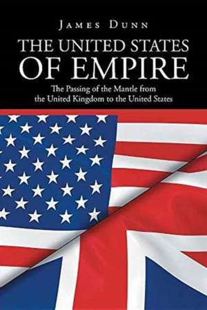 The United States of Empire de James Dunn