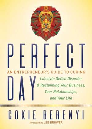 Perfect Day de Cokie Berenyi