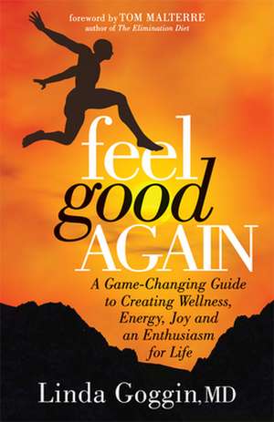 Feel Good Again de Linda Goggin