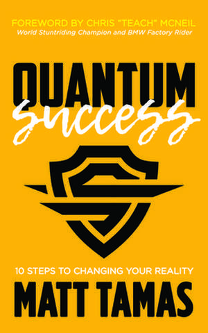 Quantum Success de Tamas, Matt