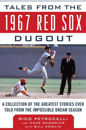 Tales from the 1967 Red Sox Dugout de Rico Petrocelli