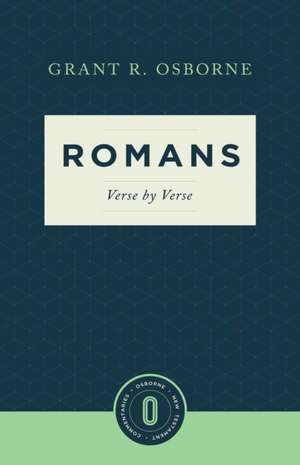 Romans Verse by Verse de Grant R. Osborne