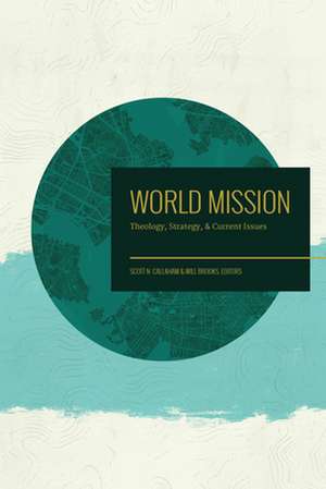 World Mission de Scott N. Callaham