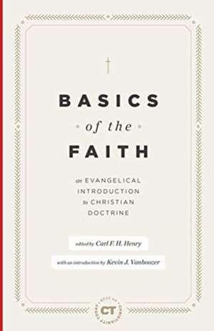 Basics of the Faith de Carl F. H. Henry