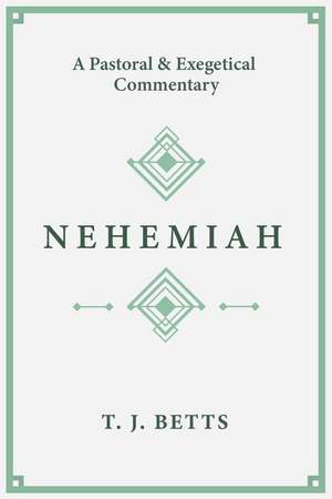 Nehemiah de T. J. Betts