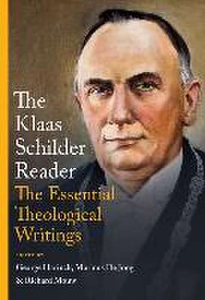 The Klaas Schilder Reader de Klaas Schilder