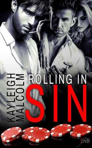 Malcolm, K: ROLLING IN SIN